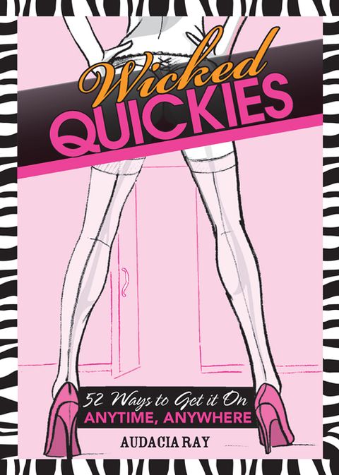 Wicked Quickies: 52 Ways to Get it On Anytime, Anywhere (PagePerfect NOOK Book)
