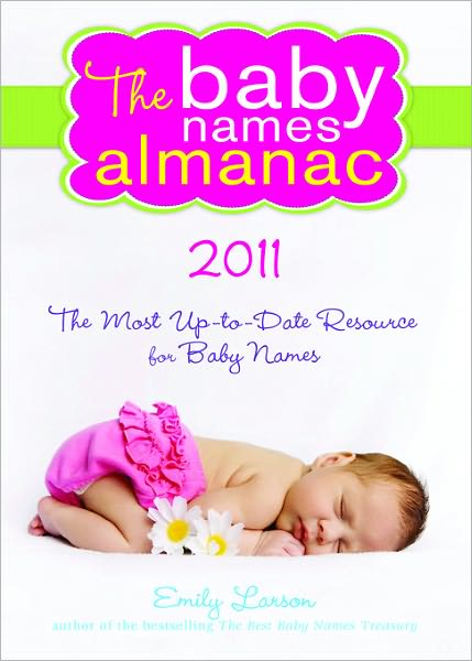 2011 Baby Names Almanac