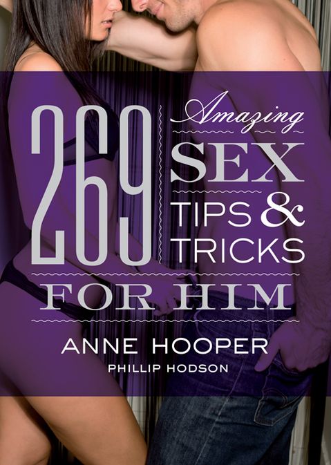 269 Amazing Sex Tips and Tricks for Him (PagePerfect NOOK Book)