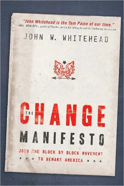 The Change Manifesto: Join the Block by Block Movement to Remake America