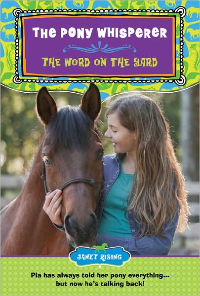 Pony Whisperer - The Word on the Yard
