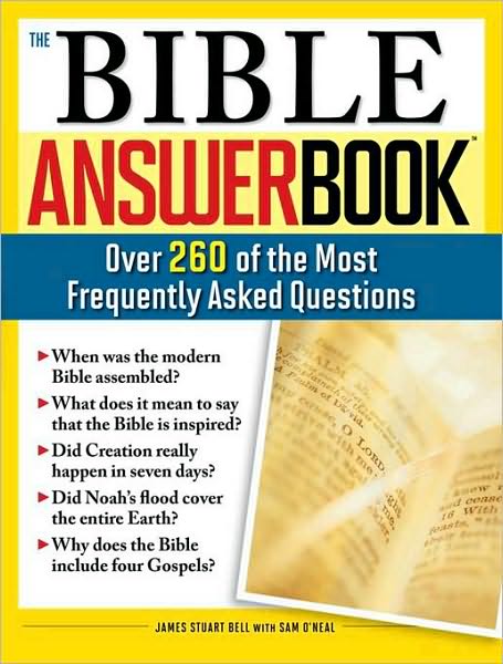 Bible Answer Book: Over 260 of the Most Frequently Asked Questions