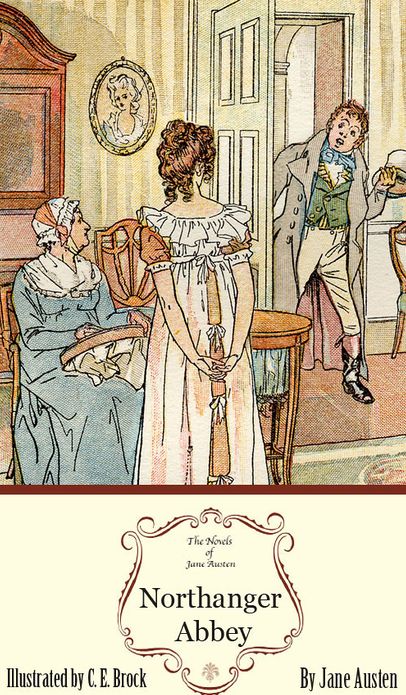 Northanger Abbey: The Jane Austen Illustrated Edition