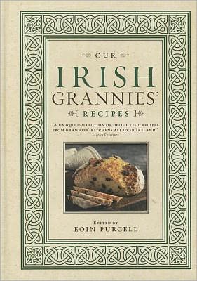 Our Irish Grannies' Recipes