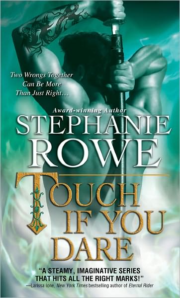 Touch If You Dare (Soulfire Series #2)