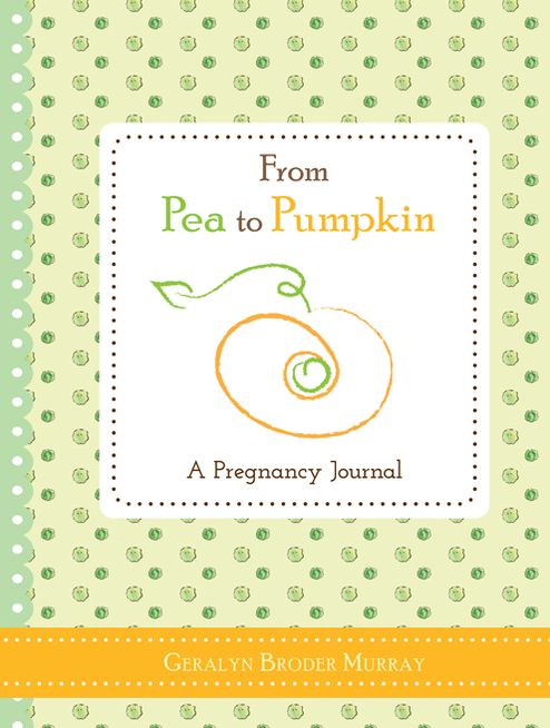 From Pea to Pumpkin: A Pregnancy Journal