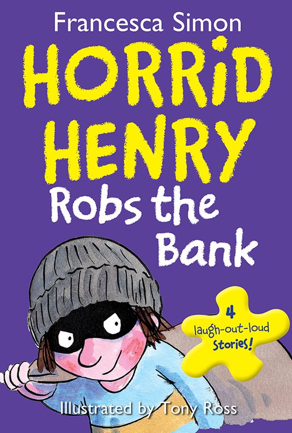 Horrid Henry Robs the Bank