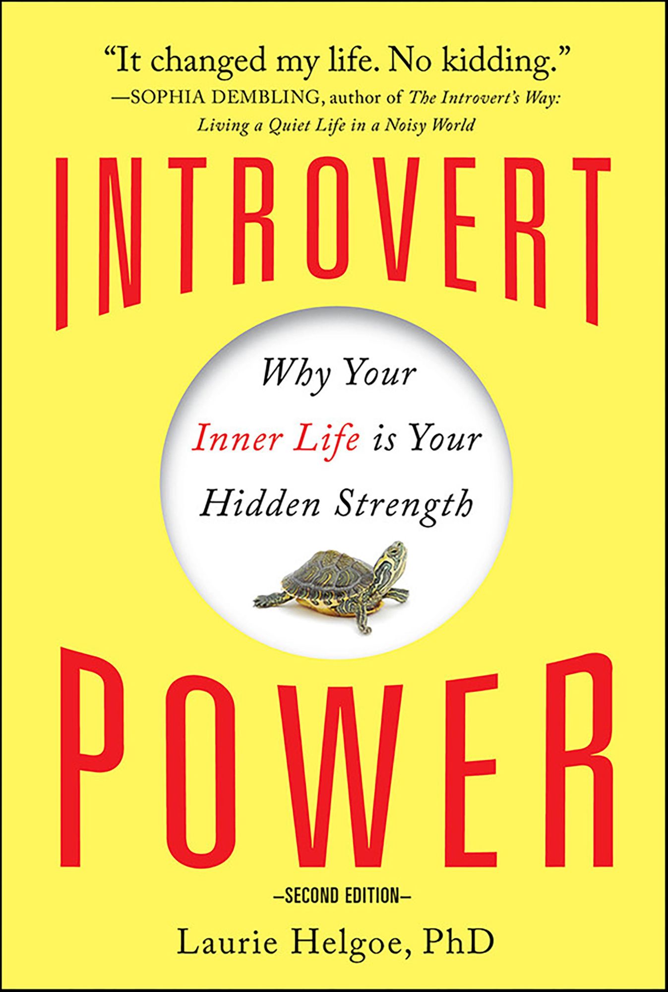 Introvert Power: Why Your Inner Life Is Your Hidden Strength