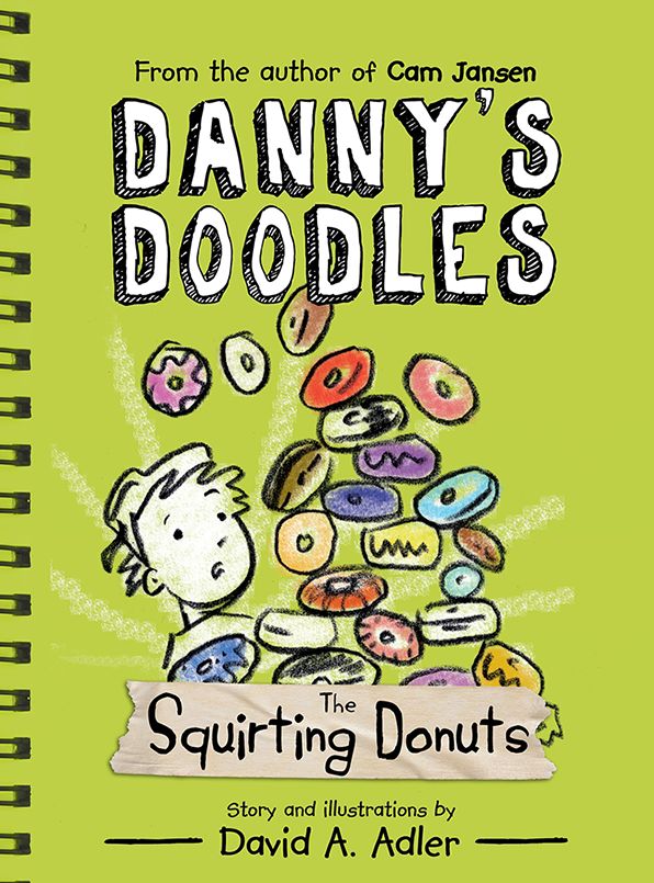 The Squirting Donuts (Danny's Doodles Series)
