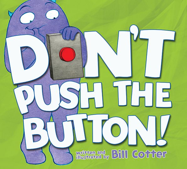 Don't Push the Button! (PagePerfect NOOK Book)
