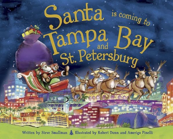 Santa Is Coming to Tampa Bay and St. Petersburg (PagePerfect NOOK Book)
