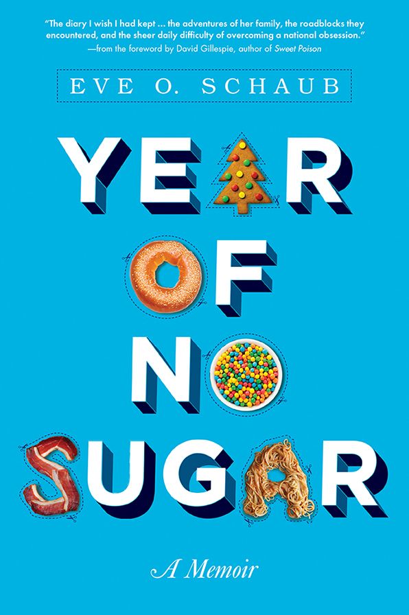 Year of No Sugar: A Memoir
