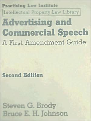 Advertising and Commercial Speech: A First Amendment Guide