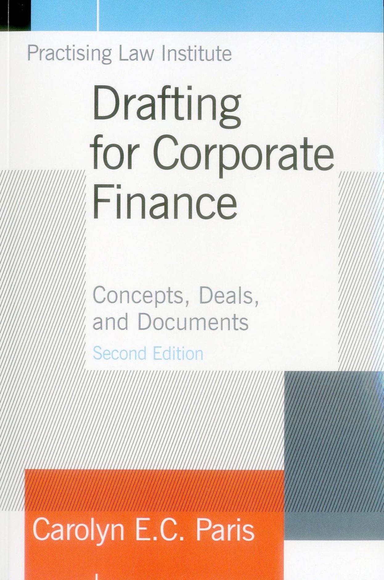 Drafting for Corporate Finance : Concepts, Deals, and Documents