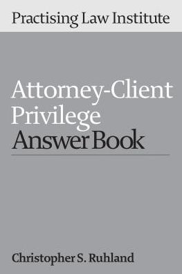 Attorney-Client Privilege Answer Book