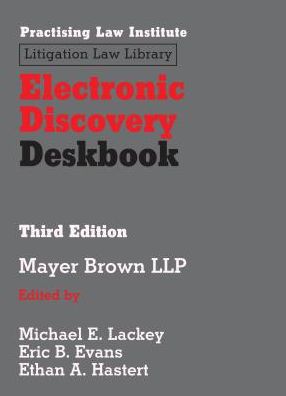 Electronic Discovery Deskbook
