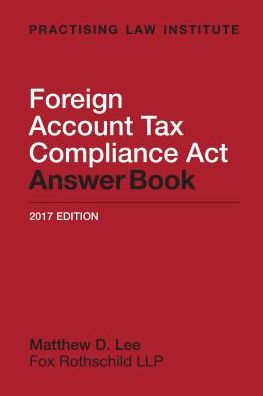 Foreign Account Tax Compliance Act Answer Book