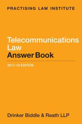 Telecommunications Law Answer Book