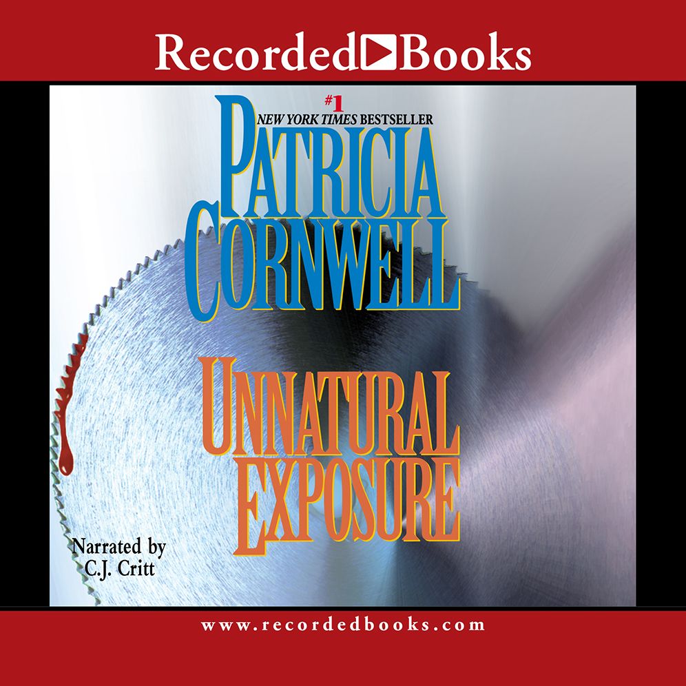 Unnatural Exposure (Kay Scarpetta Series #8)