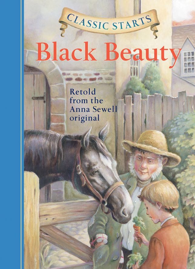 Black Beauty (Classic Starts Series)