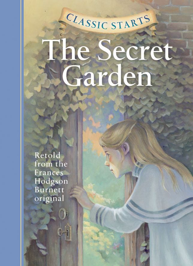 The Secret Garden (Classic Starts Series)