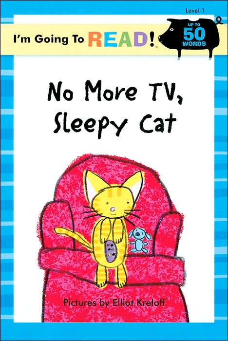 No More TV, Sleepy Cat (I'm Going to Read Series: Level 1)