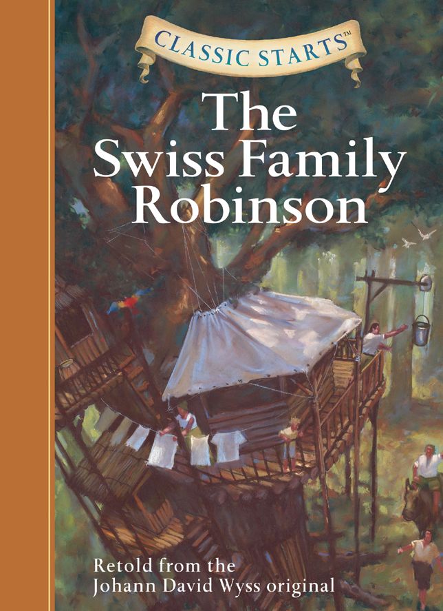 Swiss Family Robinson (Classic Starts Series)
