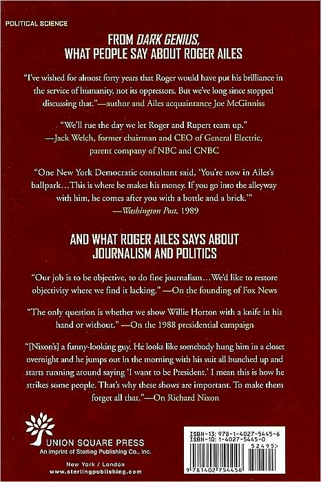 Dark Genius: The Influential Career of Legendary Political Operative and Fox News Founder Roger Ailes