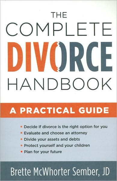 The Complete Divorce Handbook: A Practical Guide