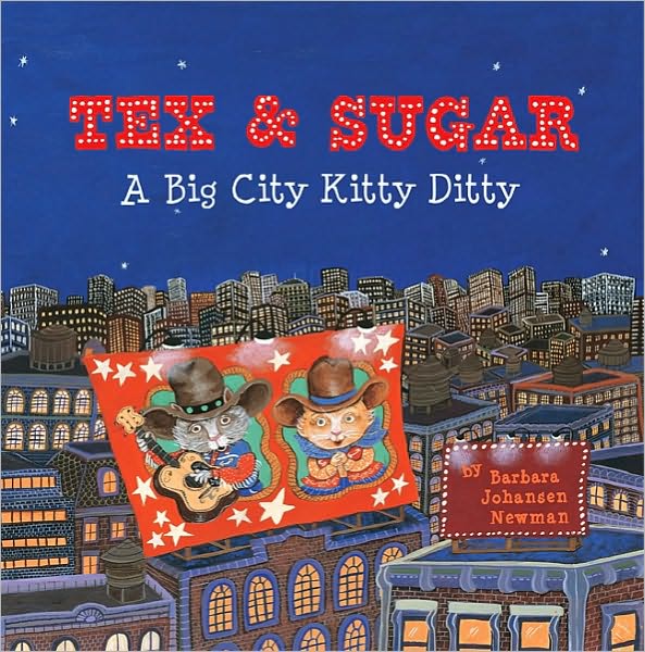 Tex & Sugar: A Big City Kitty Ditty
