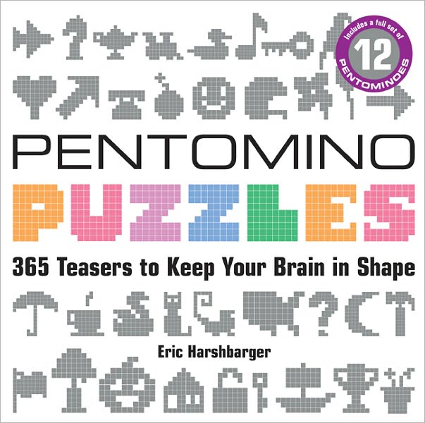 Pentomino Puzzles: 365 Teasers to Keep Your Brain in Shape