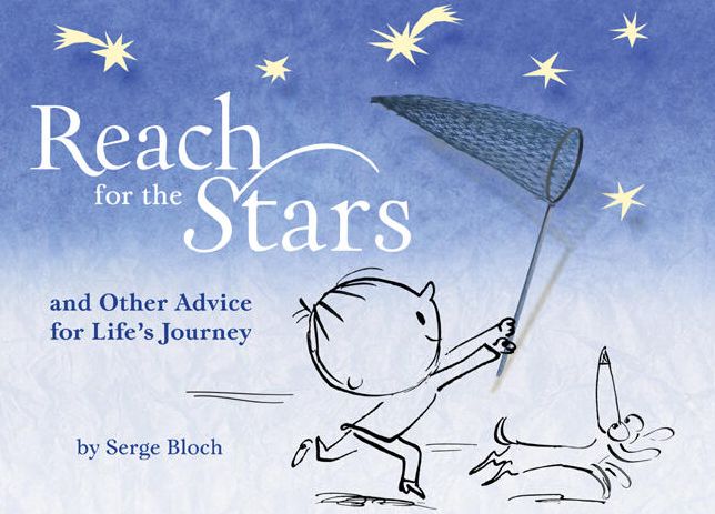 Reach for the Stars: and Other Advice for Life's Journey
