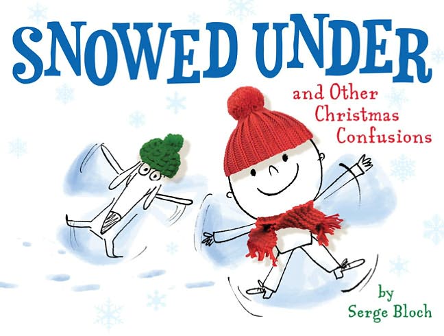 Snowed Under and Other Christmas Confusions
