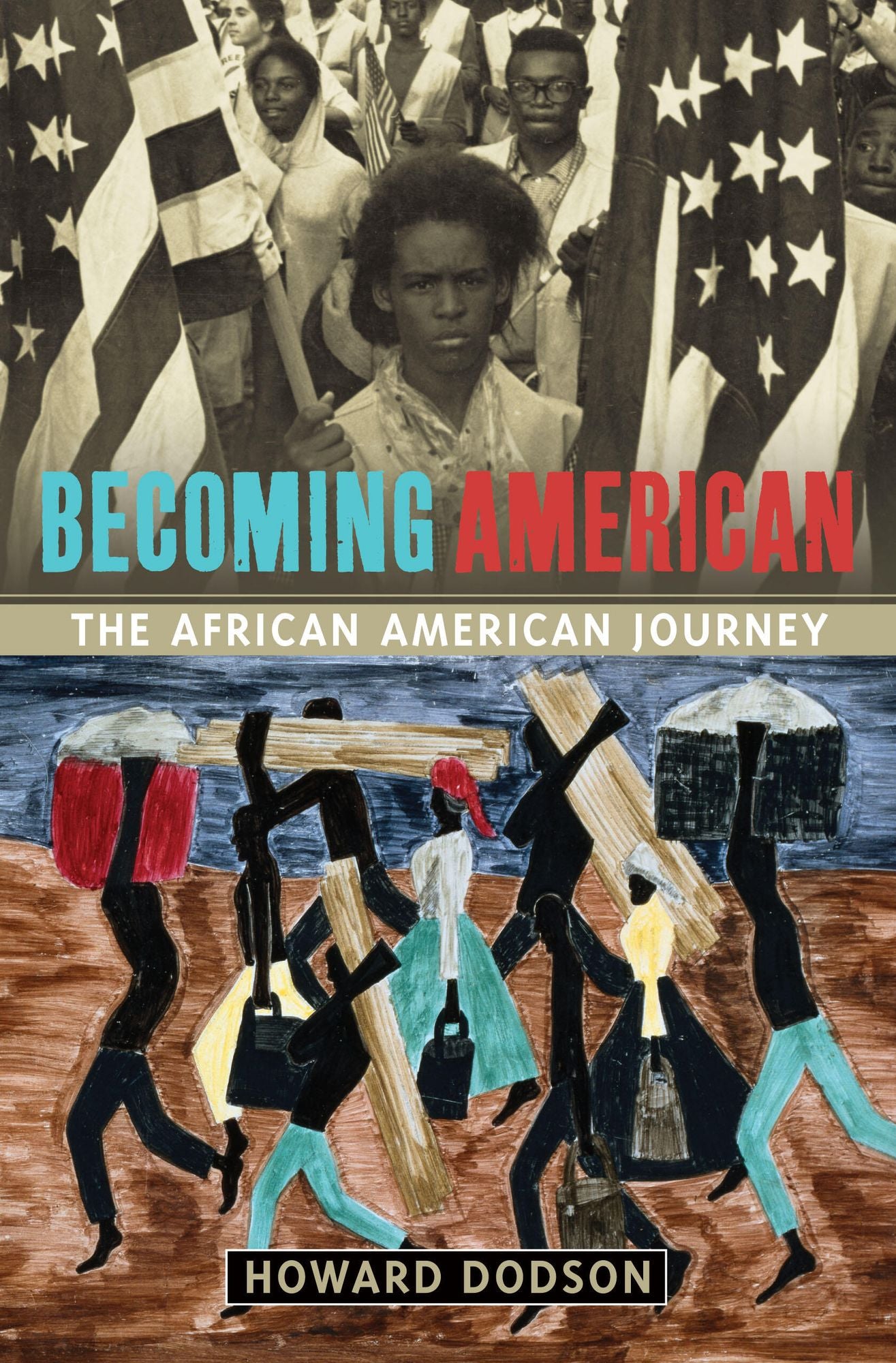 Becoming American: The African-American Journey