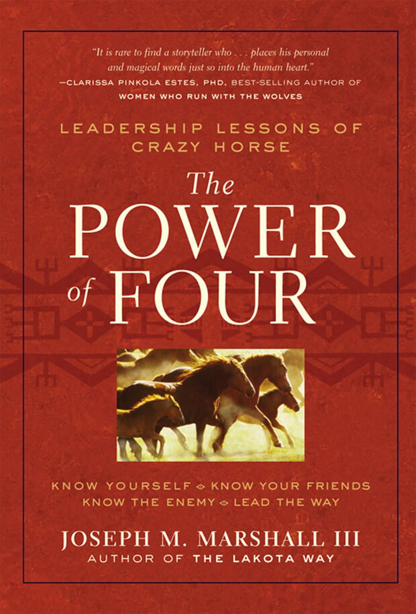 The Power of Four: Leadership Lessons of Crazy Horse