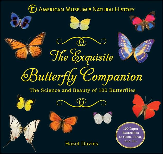 The Exquisite Butterfly Companion: The Science and Beauty of 100 Butterflies