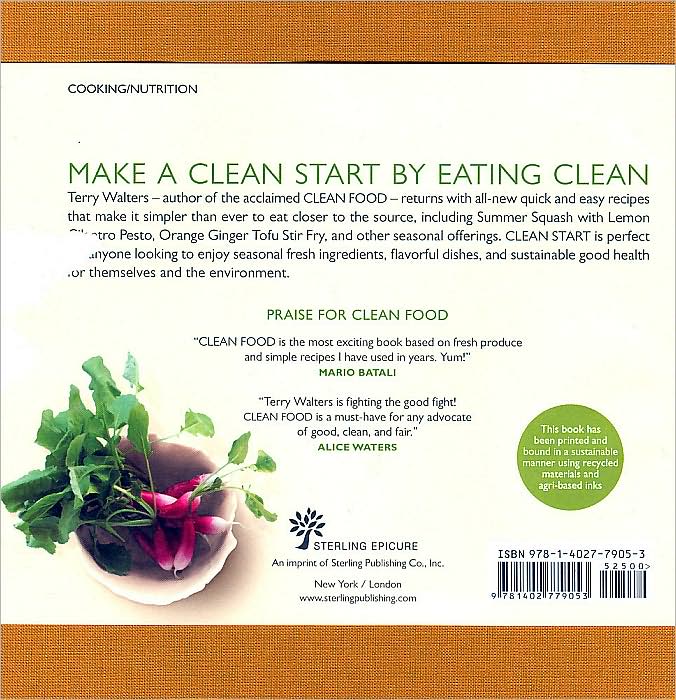 Clean Start: Inspiring You to Eat Clean and Live Well with 100 New Clean Food Recipes