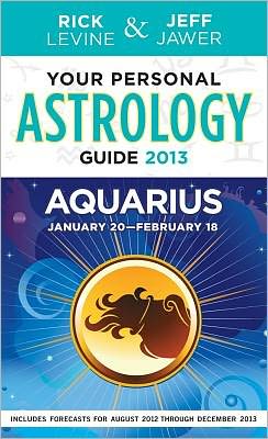 Your Personal Astrology Guide 2013 Aquarius