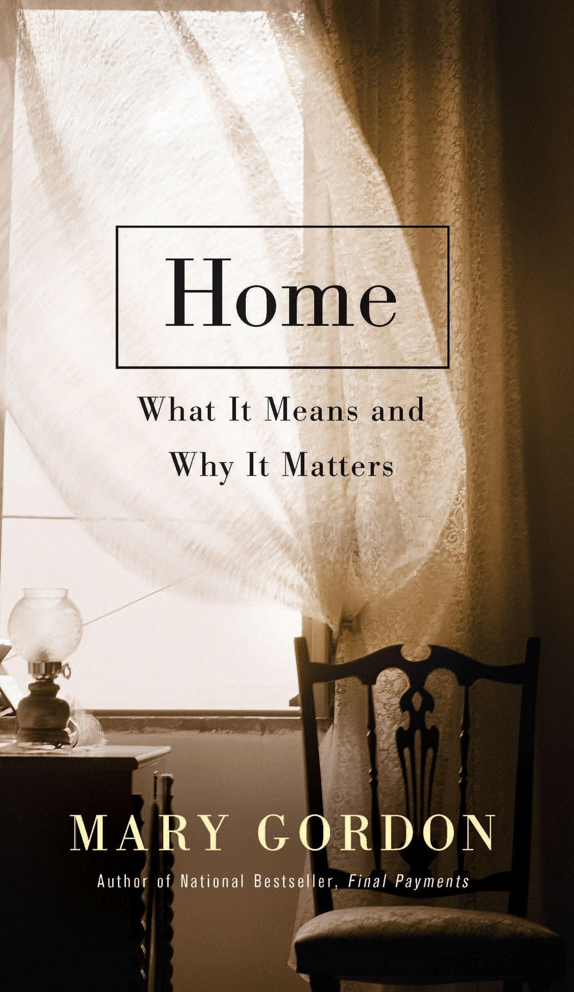 Home: What It Means and Why It Matters