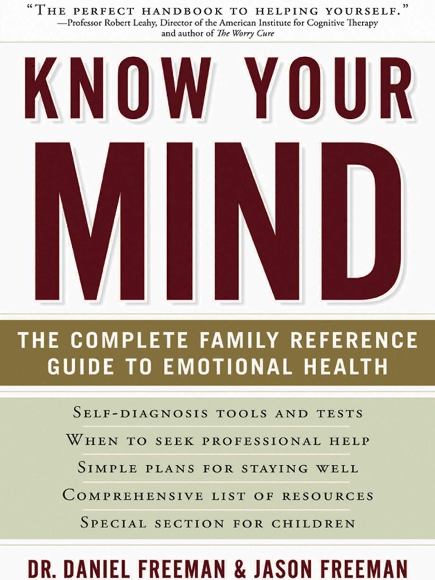 Know Your Mind: The Complete Family Reference Guide to Emotional Health