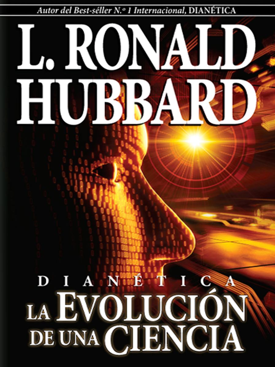 Dianetica: La Evolucion de una Ciencia