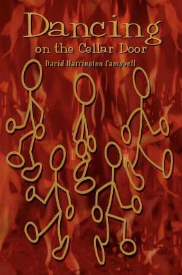 Dancing on the Cellar Door