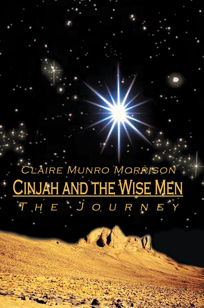 Cinjah and the Wise Men: The Journey