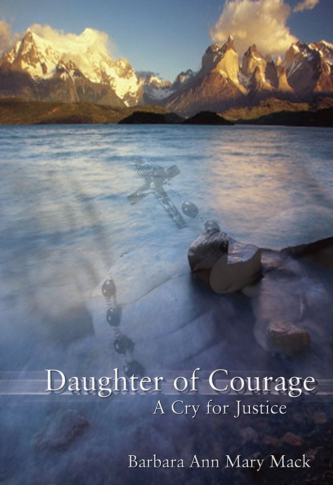 Daughter of Courage: A Cry for Justice