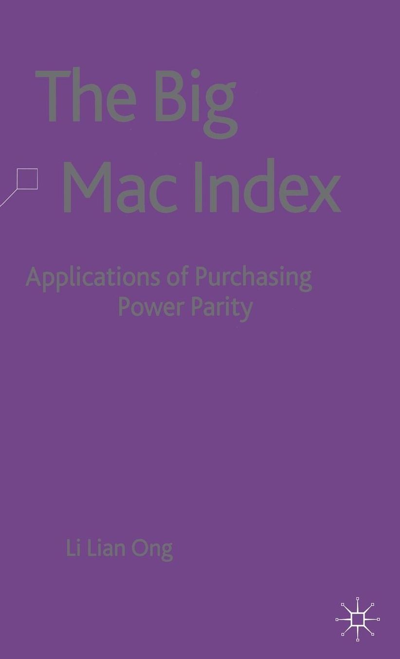 The Big Mac Index: Applications of Purchasing Power Parity