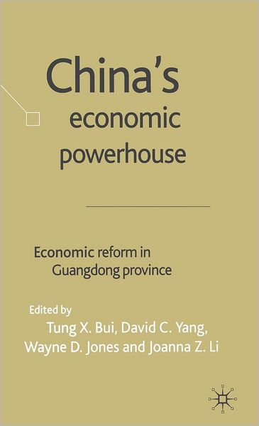 China's Economic Powerhouse: Economic Reform in Guangdong Province