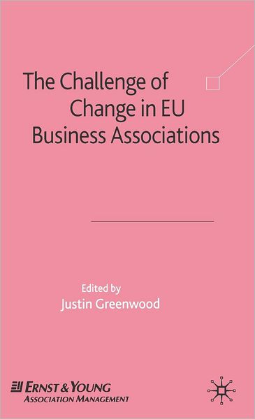 The Challenge of Change in EU Business Associations