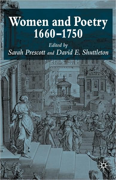 Women and Poetry 1660-1750