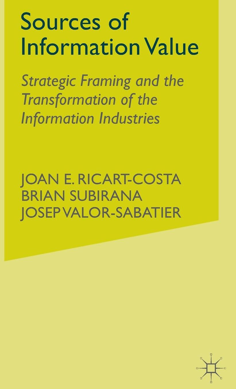 Sources of Information Value: The Demise of the Telecommunications Industry and the Rise of the Information Industries