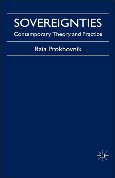 Sovereignties: Contemporary Theory and Practice